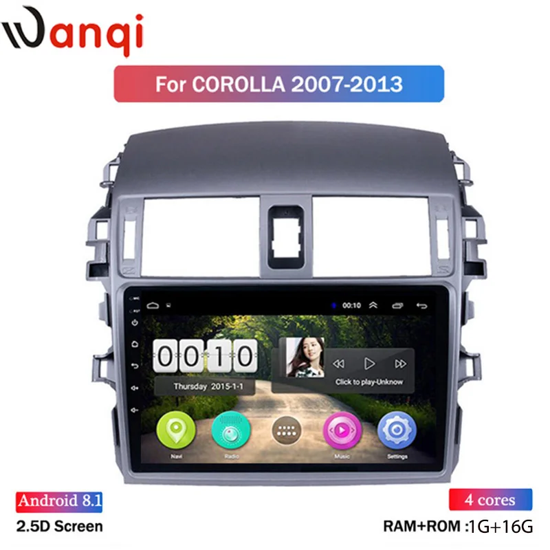 

1G RAM 16G hot sale 9 inch Android 8.1 2.5D Tempered HD Touchscreen Radio for Toyota Corolla 2007-2013 with Bluetooth USB WIFI
