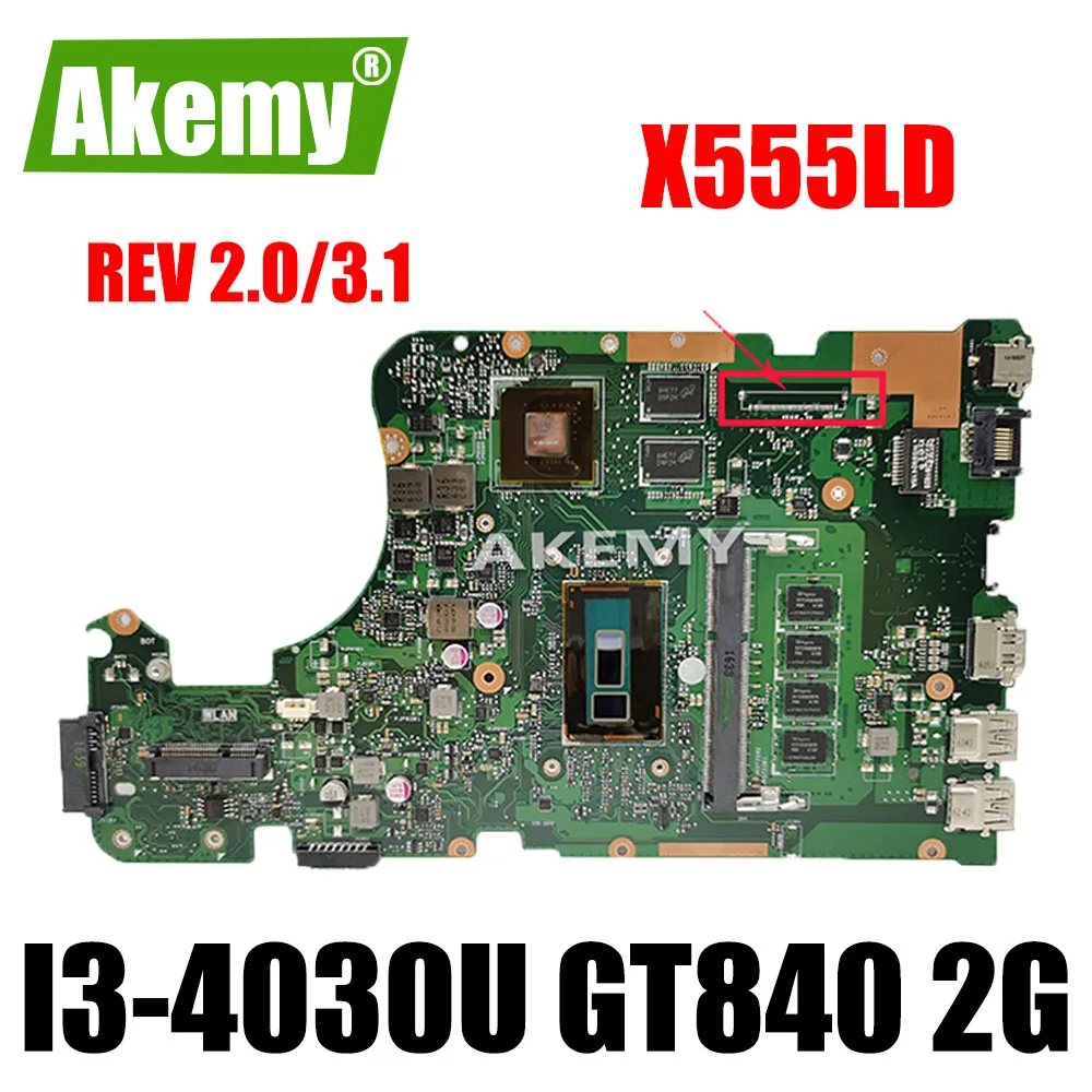 X555LD материнская плата REV 2. 0/3.0 I3 4030U GT820M 4 ГБ для For Asus X555LP F555L ноутбука