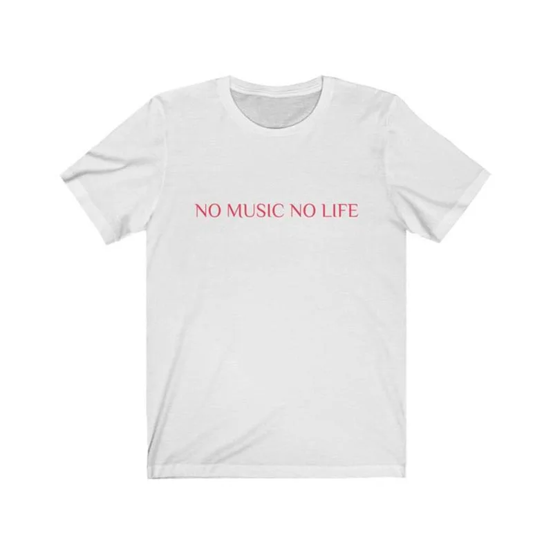 

Sugarbaby New Arrival No Music No Life T-Shirt Music Shirt Aesthetic Shirt Unisex Music Lover Tees Fashion Summer Cotton Tshirts