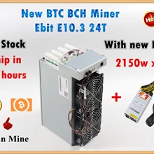 Ebit E10.3 24TH/S с БП BCH BTC Майнер экономичный, чем BITMAIN Antminer S9 S9j S9k S9SE S11 S15 T9+ T15 WhatsMiner M3