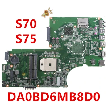 

New Notebook Mainboard For Toshiba Satellite S70 S75 For Laptop Motherboard DA0BD6MB8D0