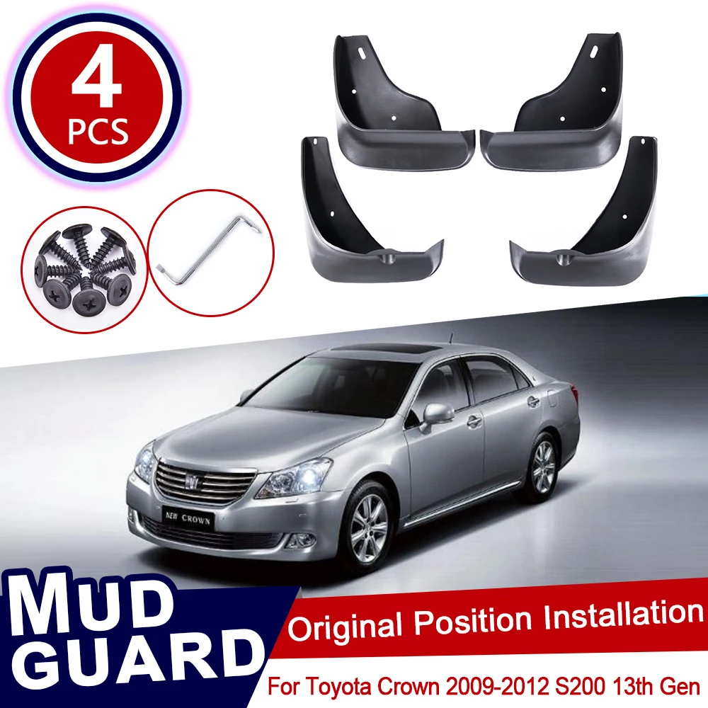 4 шт. для Toyota Crown S200 2009~ 2012 Автомобильные Брызговики, передние и задние брызговики, щитки 13 13 Gen 2010 2011