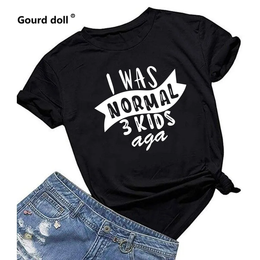 Футболка из хлопка с надписью «I Was Normal 3 Kids Ago», забавные женские футболки с надписью «Mom Life», женская футболка на день матери, футболка с буквенным принтом - Цвет: black white