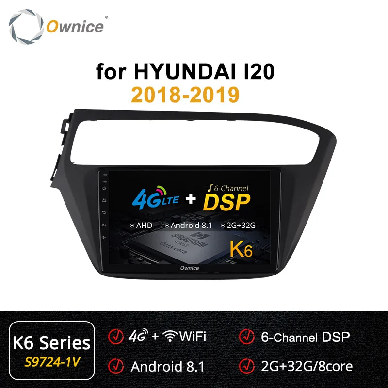 S9724-1 K6 Ownice Navi 2Din стерео Android 9,0 8-Core авто для hyundai i20 K3 K5 K6 4 аппарат не привязан к оператору сотовой связи 360 панорама DSP SPDIF gps плеер - Цвет: S9724-1 K6