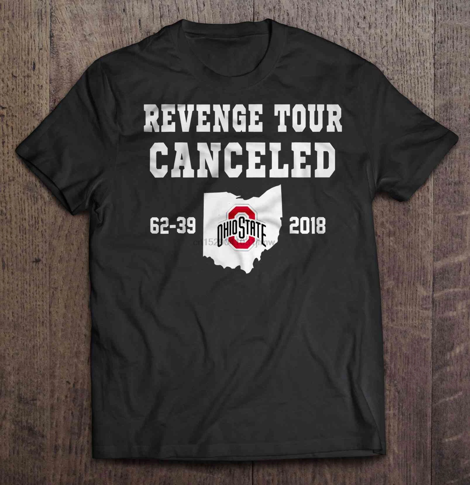 

Men Funny T Shirt Fashion tshirt Revenge Tour Canceled Ohio State Buckeyes Version2 Women t-shirt