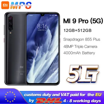 

Xiaomi Mi 9 pro (5G) 512GB 12GB Mobilephone Mi9 pro 5G Snapdragon 855plus 5G 48MP Triple Cameras 4000mAh 6.39 '' 2340x1080
