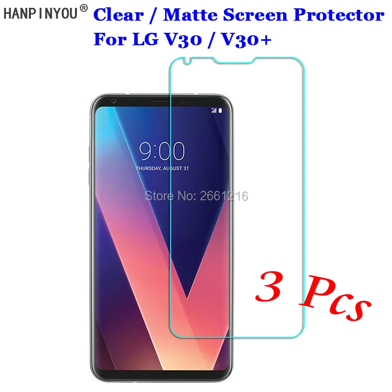 3 шт./партия для LG V30/V30 + Plus 6 0 &quotНовый HD прозрачный/антибликовый матовый протектор