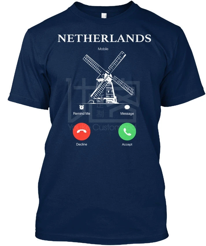 

Netherlands Is Calling I Must Go - Mobile Reminder Me Message T-shirt Elegant Free shipping Tops t shirt Fashion Classic Unique