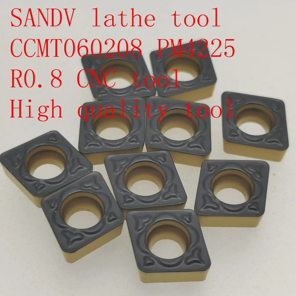 

SANDV high quality lathe tool CCMT060208 PM4225 carbide tool internal turning tool, R0.8 CNC lathe tool semi-finishing tool