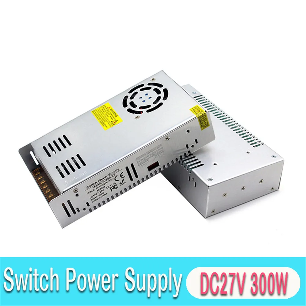 

Universal DC Power Supply 27V 11.1A 300W Driver Transformer 220V 110V AC To DC27V SMPS for Lighting Monitor CCTV Machinery