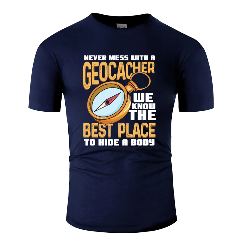 Men-Navy Blue Модная Классическая футболка geocaching never mess with a geocacher, Оригинальная одежда, мужская футболка с круглым воротником, популярная футболка - Цвет: Men-Navy Blue