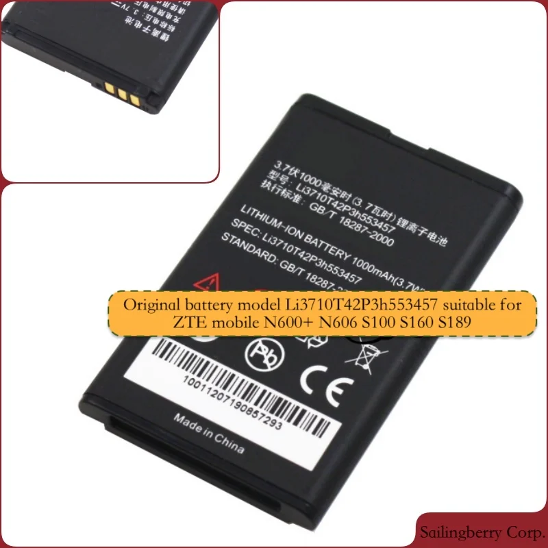 

Original battery suitable for ZTE-mobile N600+ N606 S100 S160 S189 with battery model Li3710T42P3h553457