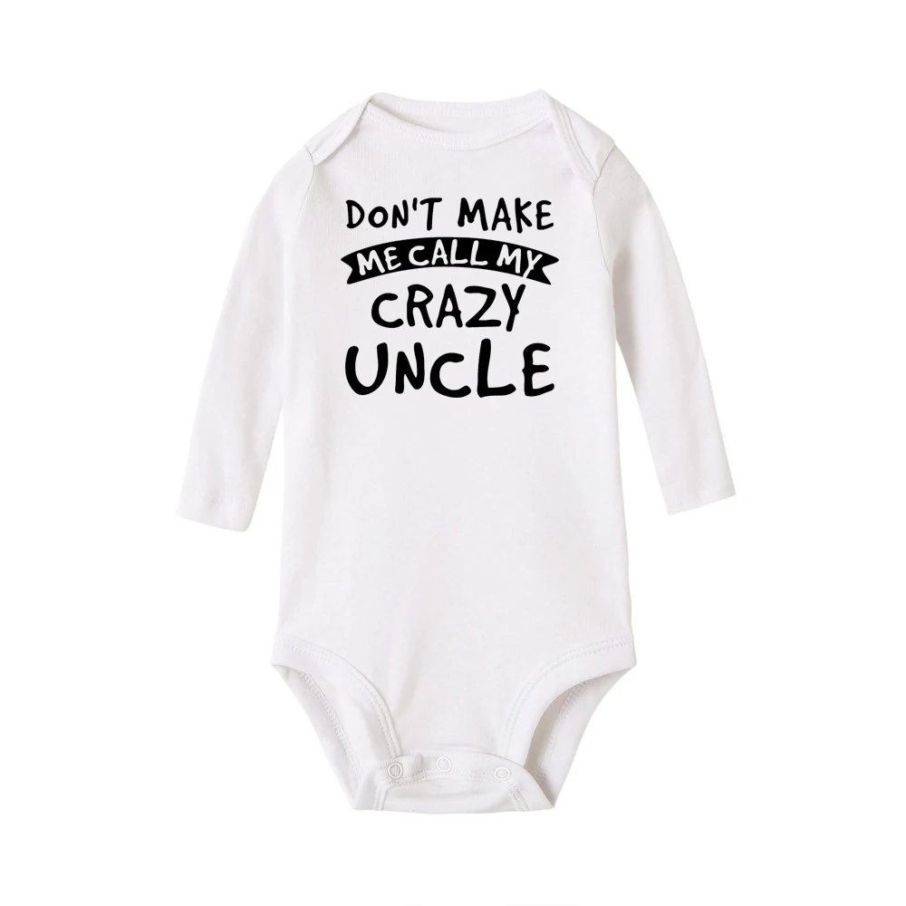 Хлопковый комбинезон с надписью «Don't Make Me Call My Crazy Uncle» для новорожденных мальчиков и девочек; Забавный комбинезон с длинными рукавами для малышей; милый костюм для малышей
