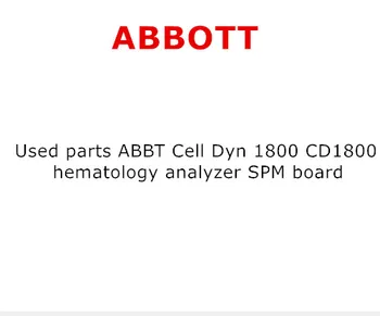 

Used parts ABBT Cell Dyn 1800 CD1800 hematology analyzer SPM board