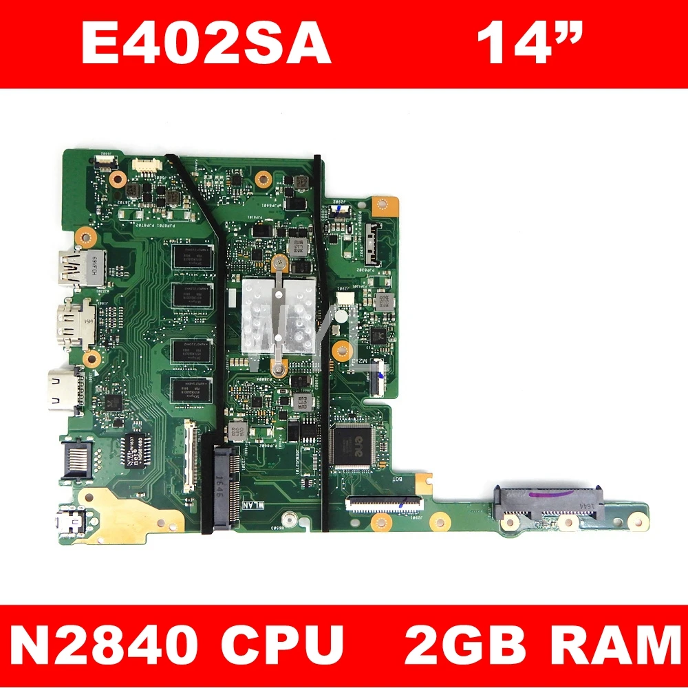 Материнская плата для ноутбука E402SA 14 дюймов с ЦПУ N2840 2 Гб ОЗУ ASUS E502SA E502S E402S 100%