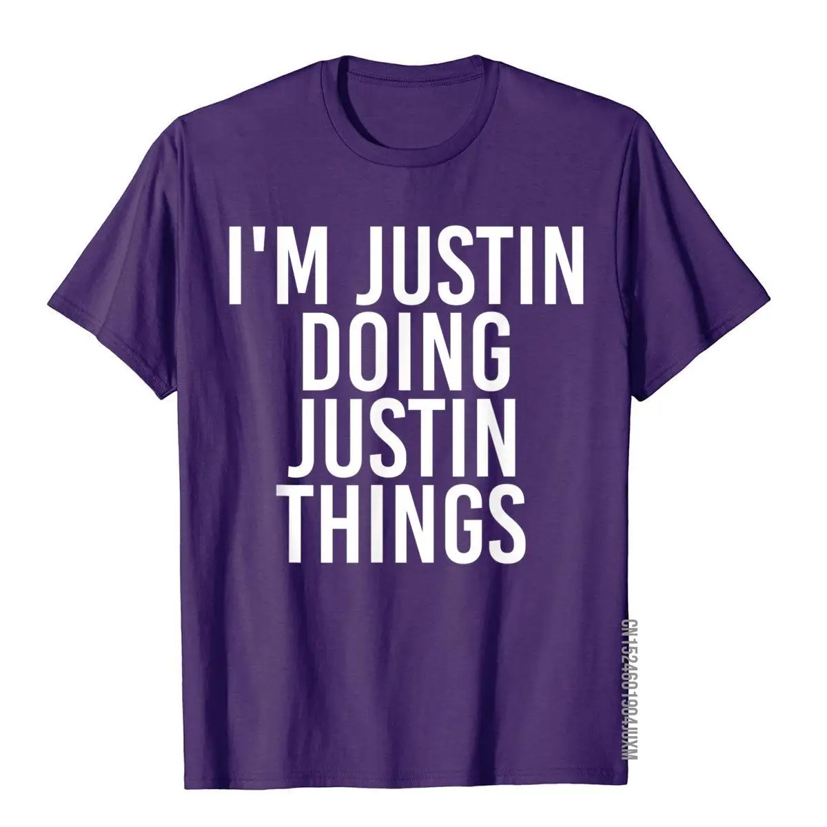 I'M JUSTIN DOING JUSTIN THINGS Shirt Funny Gift Idea__97A1617purple