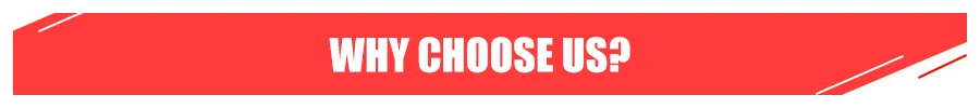 WHY CHOOSE US