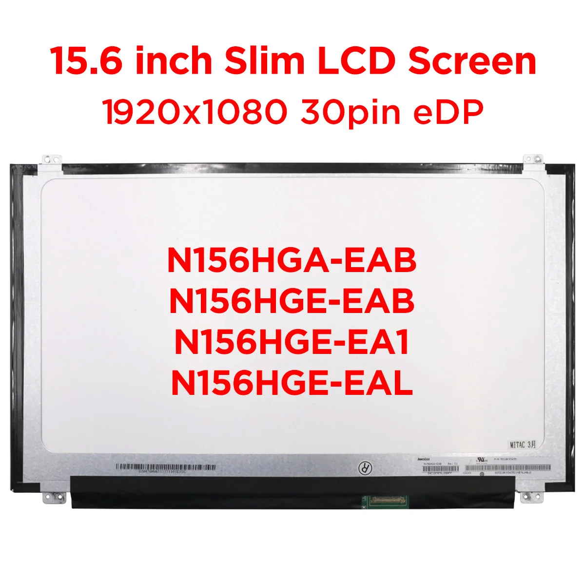 

N156HGA-EAB N156HGE-EAB N156HGE-EBB N156HGE-EAL EA2 EB1 15,6 "тонкий ЖК-экран для ноутбука FHD 30 pin eDP