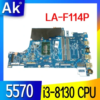 

For DELL Inspiron 15 5570 Laptop Motherboard CAL60 LA-F114P SR3W0 i3-8130U CN-001YV2 001YV2 01YV2