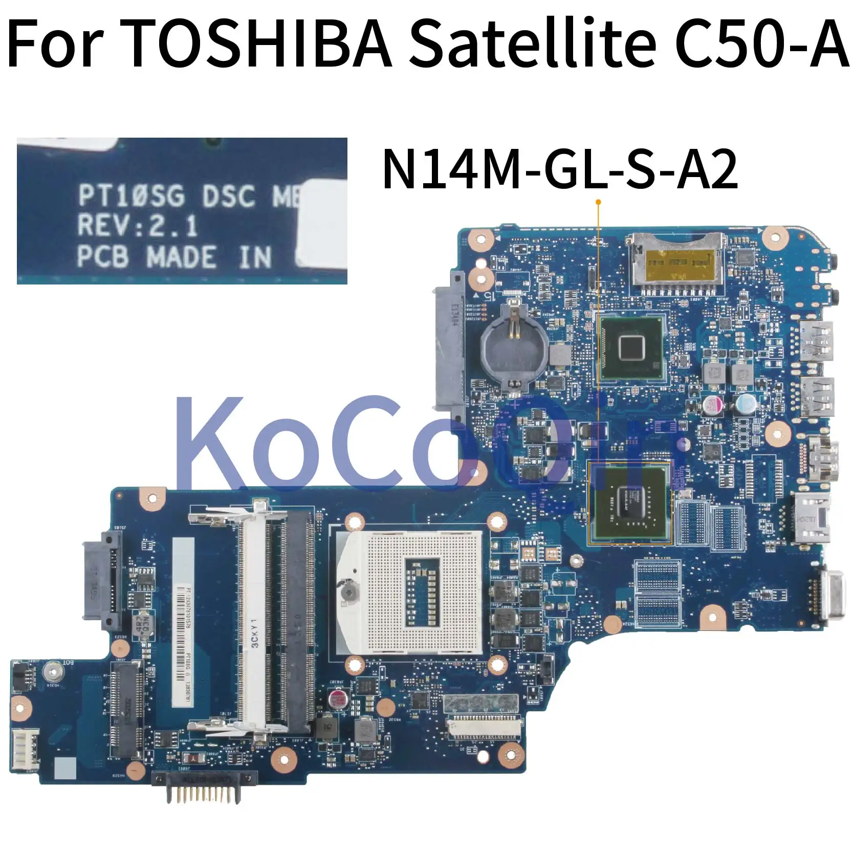 

KoCoQin Laptop motherboard For TOSHIBA Satellite C50 C50-AC10B1 C50-A HM86 GT710M Mainboard H000063000 PT10SG SR17E N14M-GL-S-A2