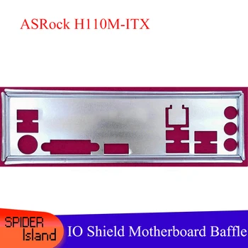 

I/O Shield Back Plate Chassis Bracket of Motherboard for ASRock H110M-ITX Baffle Backplane IO Motherboard Interface Bracket