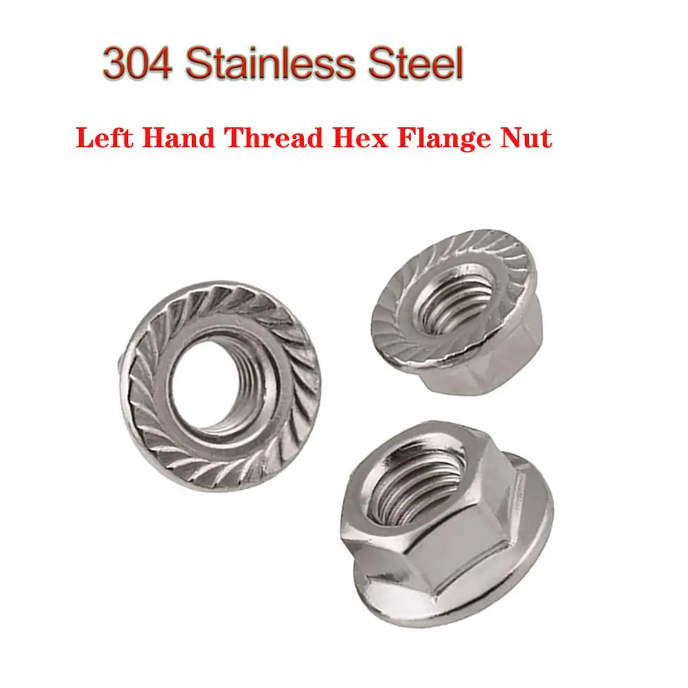 M5 M6 M8 M10 M12 Left Hand Flanged Nuts Serrated Flange Nuts 304 Stainless Steel 