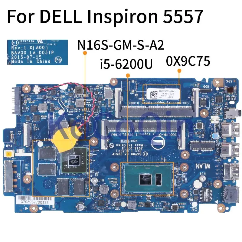 

For DELL Inspiron 5557 i5-6200U Notebook Mainboard 0X9C75 LA-D051P SR2EY N16S-GM-S-A2 DDR3 Laptop Motherboard