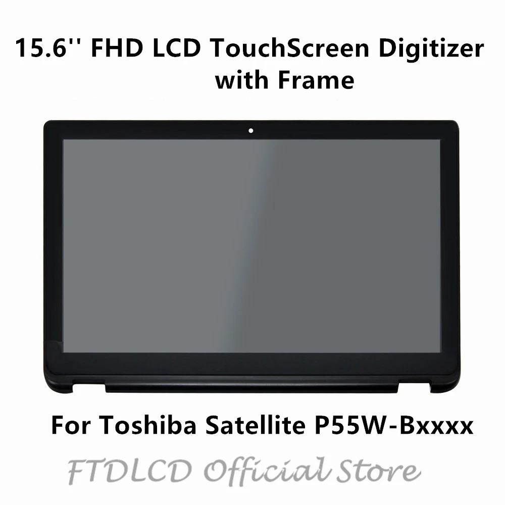 FTDLCD 15 6 ''FHD LCD сенсорный дигитайзер + рамка LP156WF5 SPA2 для Toshiba Satellite P55W B5225 B5221 B5318 B5181