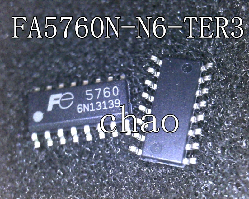 5 шт./лот FA5760N-N6-TE3 FA5760 5760 лапками углублением SOP-16