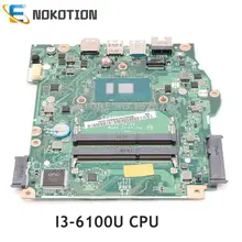 NOKOTION B5W1S LA-D671P NBGD011001 NB. GD011.001 для ACER aspire ES1-572 Материнская плата ноутбука SR2EU I3-6100U Процессор DDR3L