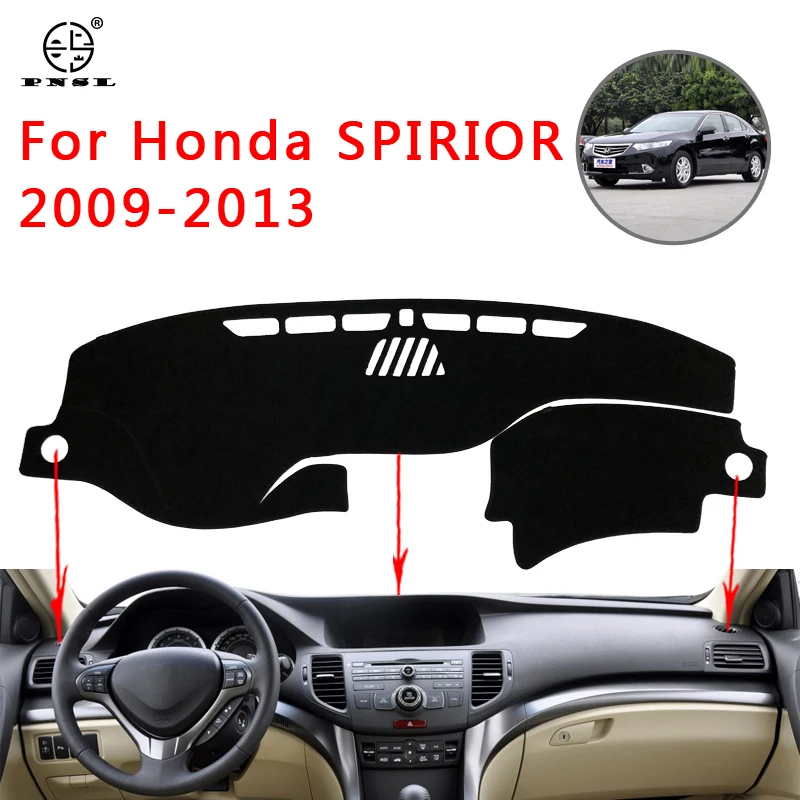 PNSL крышка приборной панели автомобиля тире коврик ковер для Honda Spirior 2009-2013 Защита от Солнца Анти-скольжение анти-УФ