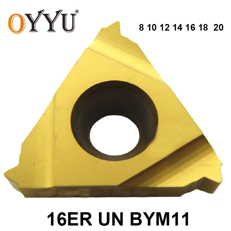 OYYU 16ER 8UN 10UN 12UN 14UN 16UN 18UN BYM11 8 10 12 14 16 18 20 UN шт. карбидная резьба вставки токарный