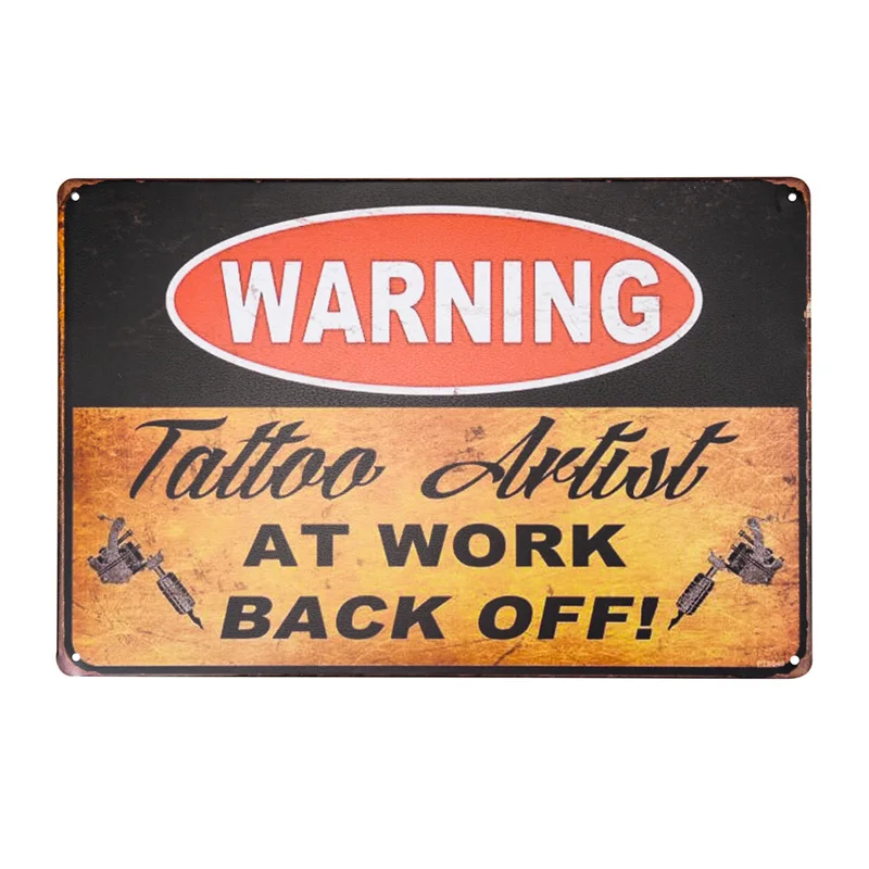 

TIN SIGN Warning Tattoo Artist at work Metal Sign 8x 12 Inches