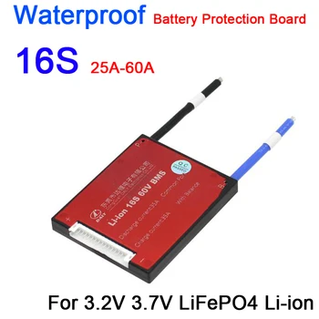 

Waterproof 16S 60V 48V 15A 20A 30A 40A 50A 60A LiFePO4 Li-ion BMS lithium battery Protection Board W/ balance 3.2V 3.7V CELLS