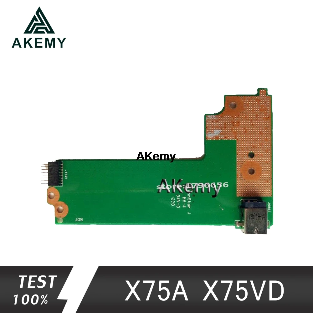 Akemy оригинальный для Asus X75A X75V X75VD питания постоянного тока доска X75VD_DC_BOARD REV: 2,0 60-NC0DC1000 100% тестирование Быстрая доставка