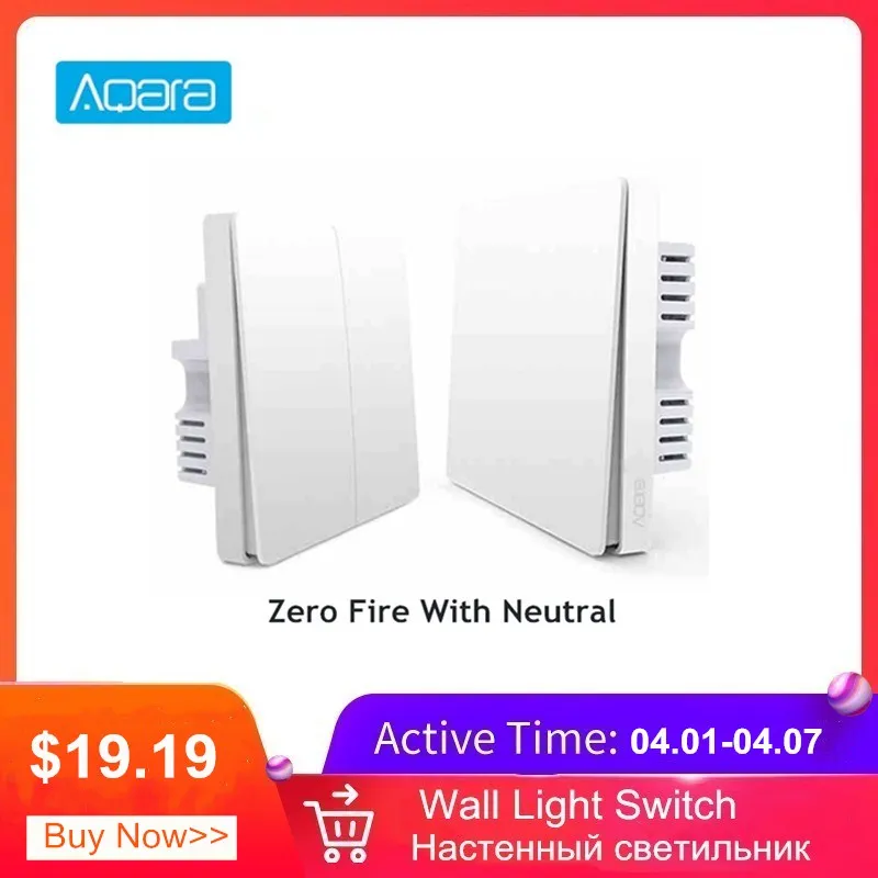 

Aqara Smart Light Control Fire Wire And Zero Line Zigbee Light Remote Control Wireless Key Wall Switch With Neutral Mi Home