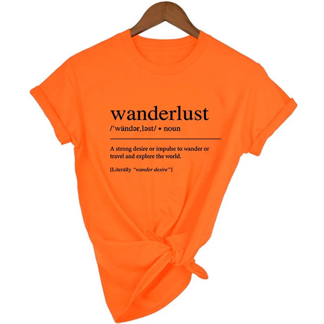 Wanderlust определение футболка рубашка туристическая Tumblr одежда дорожная футболка Эстетическая одежда женская графическая футболка со слоганом - Цвет: FH52-FSTOG-