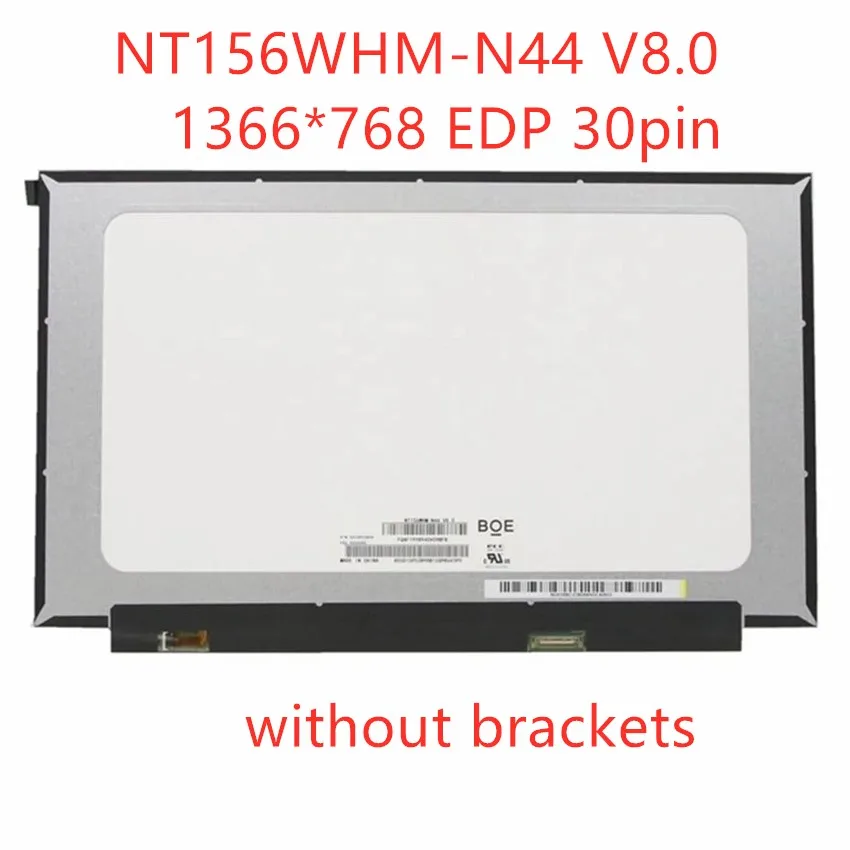 NT156WHM-N44 V8.0 NT156WHM N44 P/N 5D10P53898 HD 1366X768 матовый 30-контактный ЖК-экран 15 6 дюйма замена
