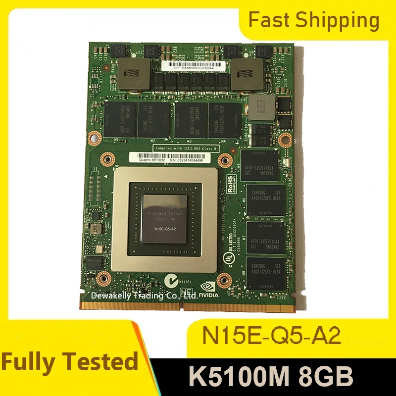 

Original K5100M K 5100M 8GB N15E-Q5-A2 CN-034P9D VGA Video Graphic Card For DELL M6700 M6800 HP 8770W ZBOOK17 G1 G2 100% Test