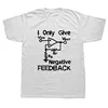 New Funny Cotton Short Sleeve T Shirt Cotton Print Tee I Give Negative Feedback Computer Engineer T-Shirt ► Photo 2/6