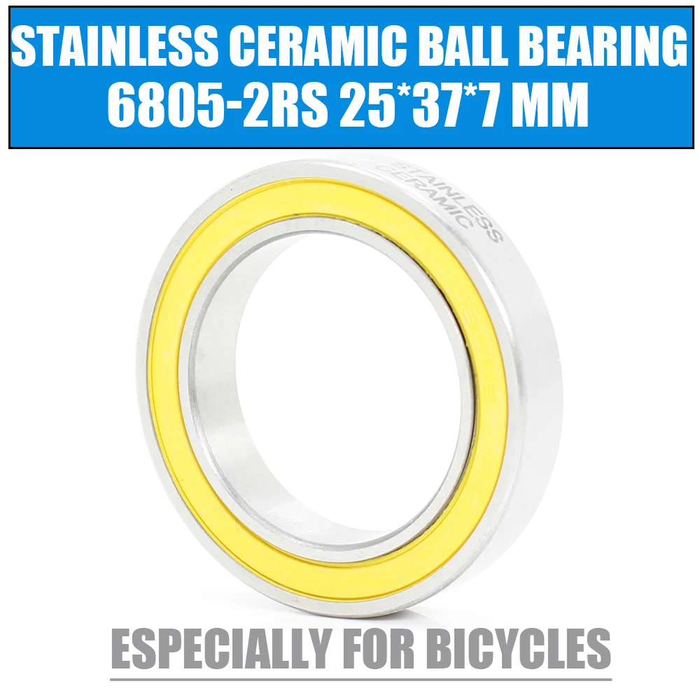 6805-2RS Stainless Bearing 25*37*7 mm ( 1 PC ) ABEC-3 6805 RS Bicycle BB Bracket Bottom 25 37 7 Ceramic Balls Bearings