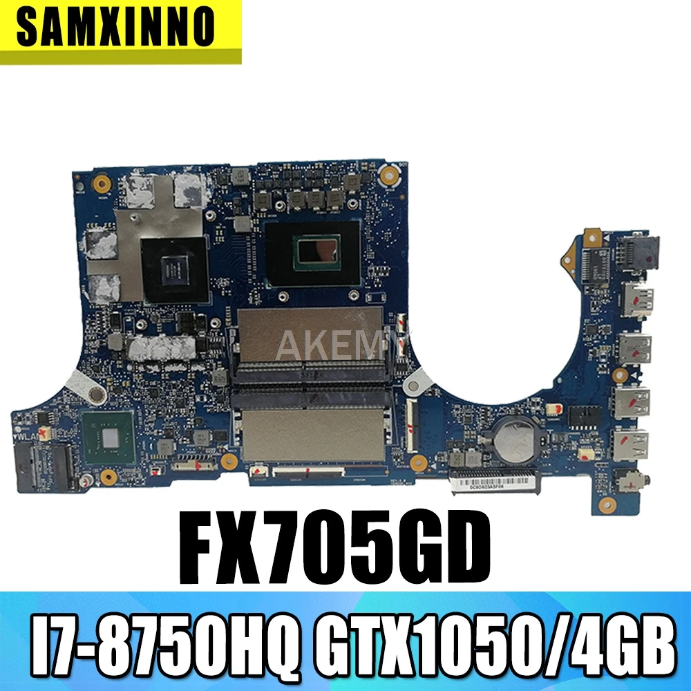 Akemy FX705GD материнская плата для For Asus TUF Gaming FX705G FX705GE 17 3 дюйма I7-8750H GTX1050/V4GB |