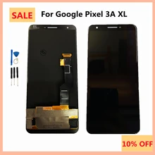 100% Tested For 6.0'' Google Pixel 3A XL LCD Display Screen Touch Digitized Assembly Replacement For Google 3A XL Pixel