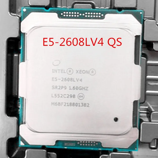Оригинальный процессор Intel Xeon E5 V4 E5-2608LV4 QS ЦП 2608L V3 1 60 ГГц LGA2011-3 20 МБ 8-ядерный