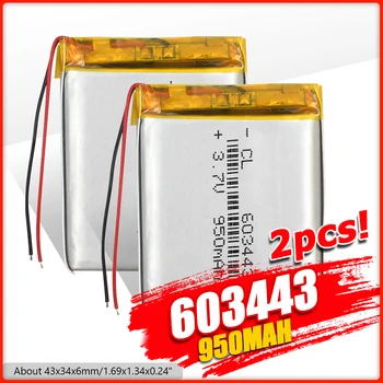 

1/2/4 pcs 3.7V 950mAh 603443 Lithium Polymer Li-Po Rechargeable li ion Battery For Mp3 MP4 GPS power bank electronic DVD part