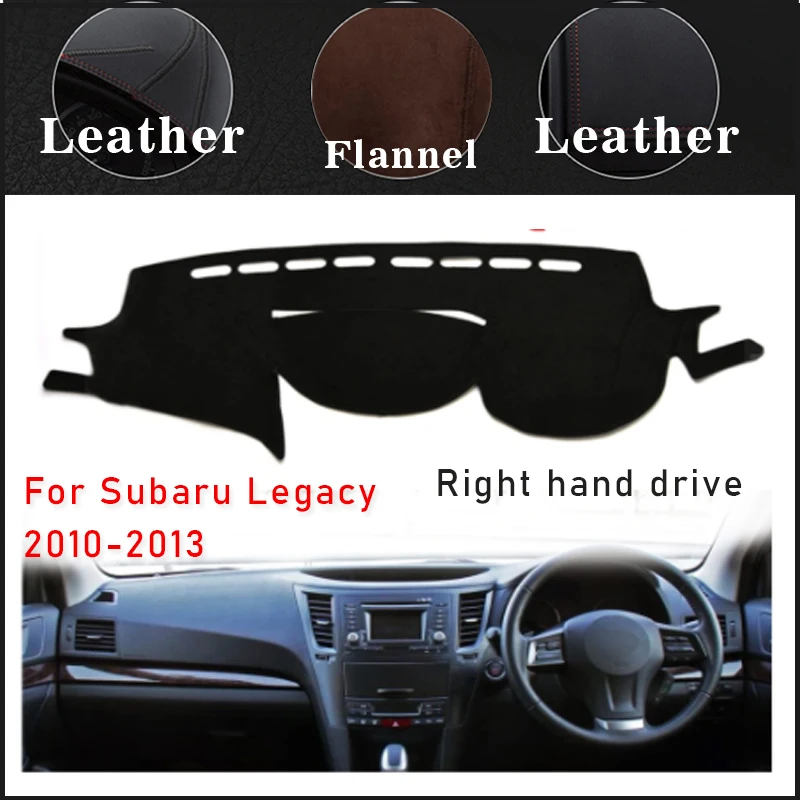 Leather Flannel Car dashboard covers For Subaru Legacy 2010 2013 RHD