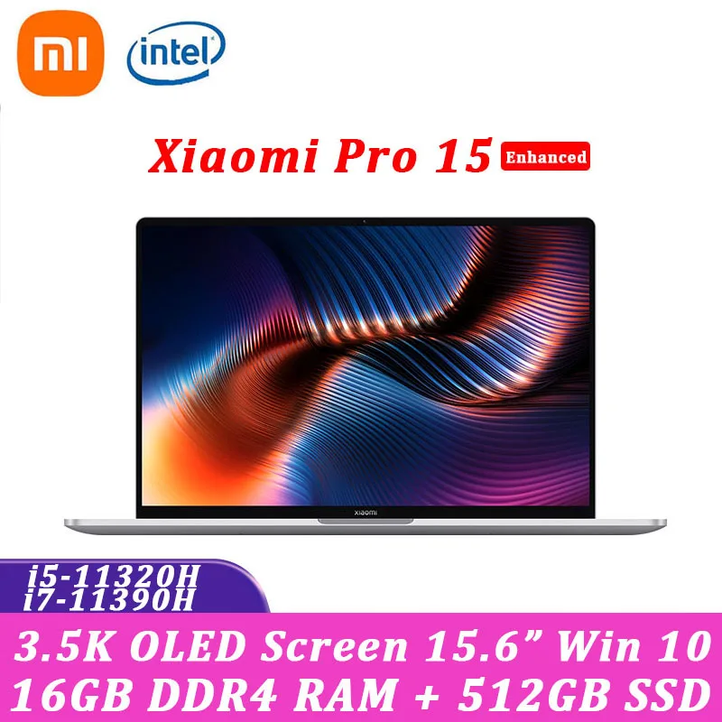 New Xiaomi mi Laptop Pro 15 Enhanced Edition Intel i7-11390H/i5-11320H 16GB RAM 512G SSD 3.5K OLED 15.6Inch Ultraslim Notebook | Компьютеры