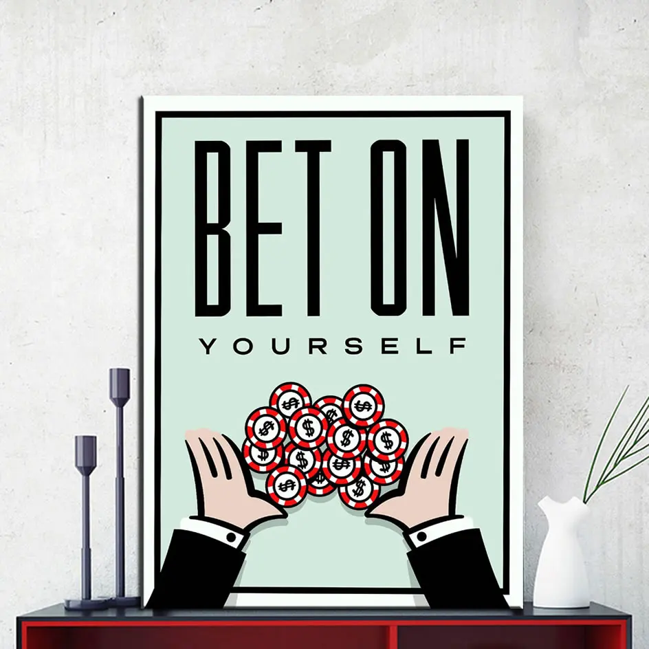 Bet On Yourself холст деньги печать Настенная картина маслом Печать на холсте без рамки