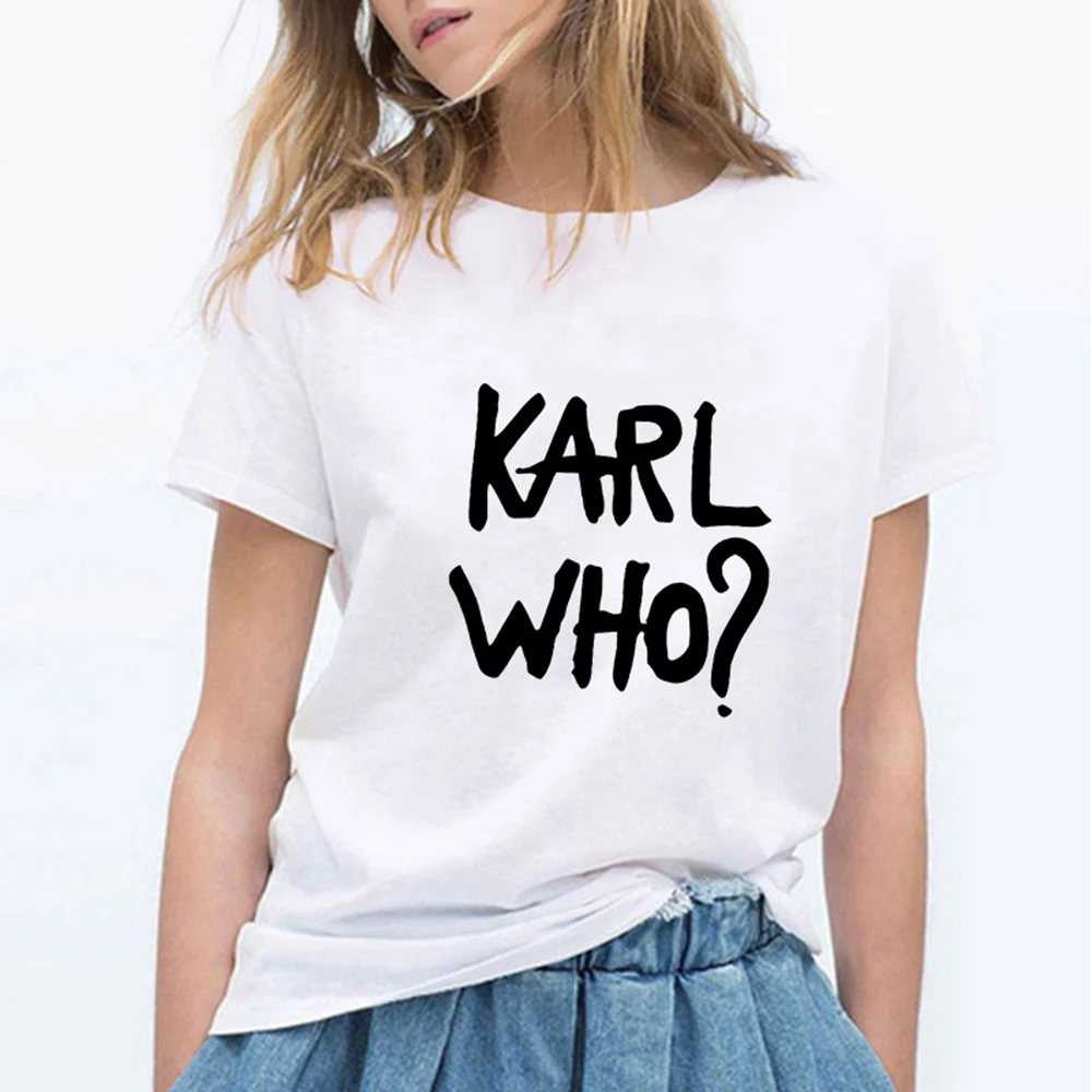 

Fashion Karl T Shirt Women Tumblr Ladies T-Shirt White KARL WHO Tshirt Funny Tee Shirt Short Sleeve Female Top