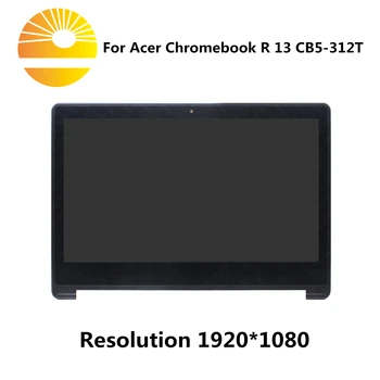 

Original LED LCD Touch Screen Digitizer Glass Panel Assembly For Acer Chromebook R 13 CB5-312T-K5X4 CB5-312T-K6TF CB5-312T-K822